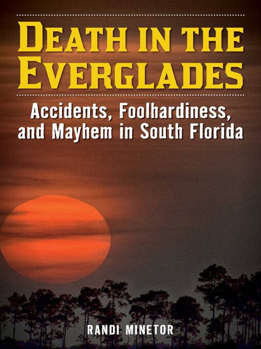 Title details for Death in the Everglades by Randi Minetor - Available
